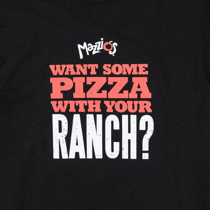 Pizza With Your Ranch Tee - Black